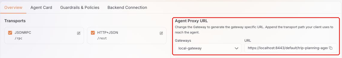 Overview tab of the agent proxy with the Agent Proxy URL section highlighted, showing the Gateways dropdown and the URL field