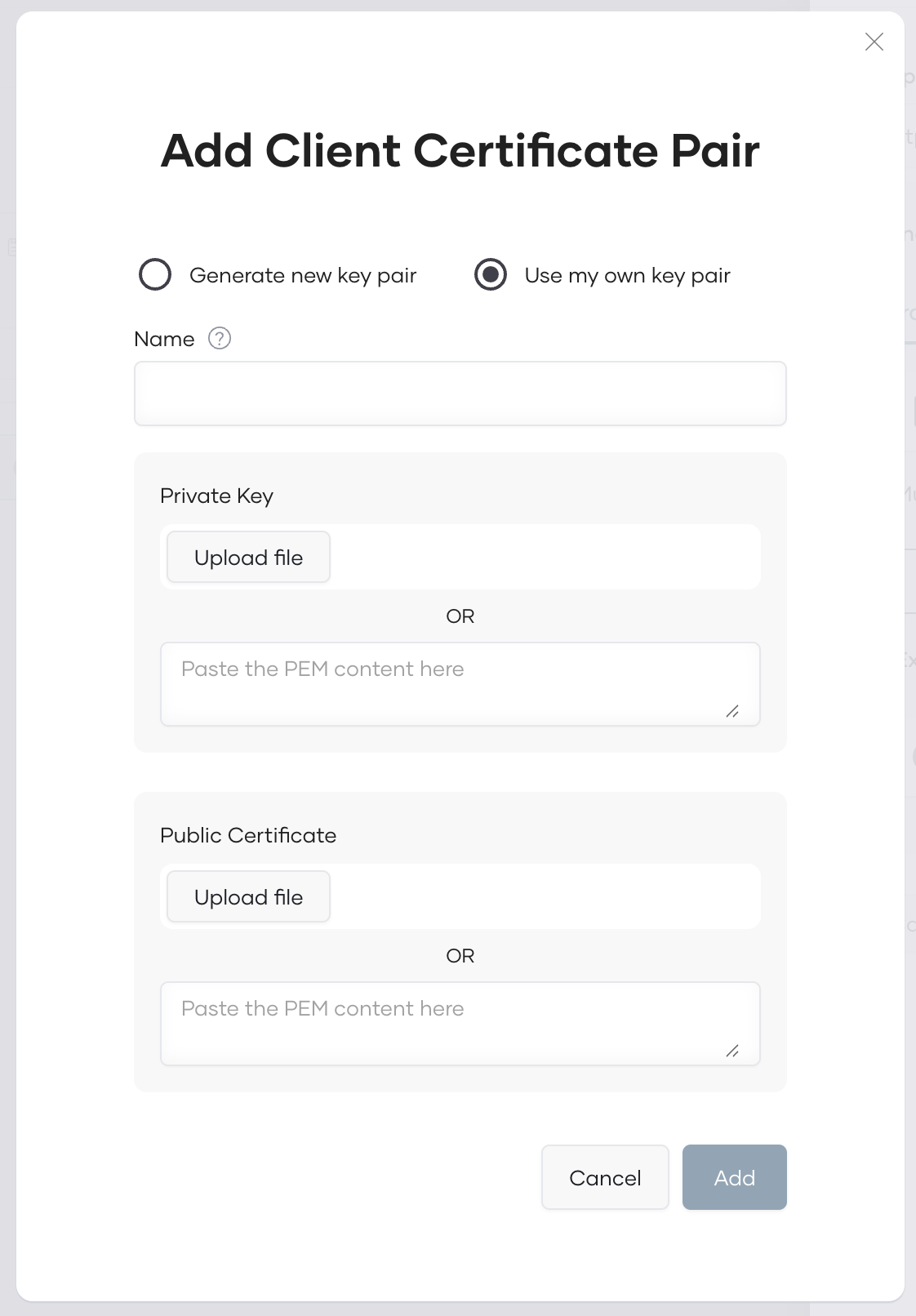 Add Client Certificate Pair dialog with Use my own key pair selected, showing Private Key and Public Certificate upload fields